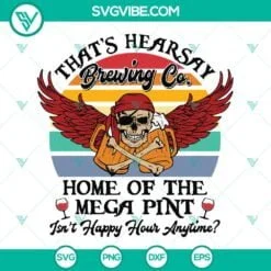 SVG Files, Trending, Hearsay Brewing Company SVG Image, That’s Hearsay 2