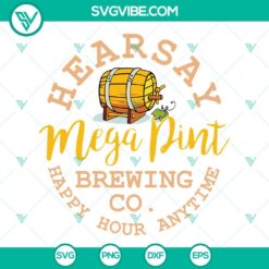 Movies, SVG Files, Hearsay Mega Pint Brewing Company SVG Images, Happy Hour 3