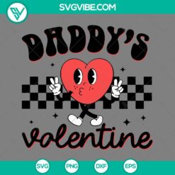 SVG Files, Valentine's Day, Heart Daddy’s Valentine SVG Images PNG EPS DXF 8