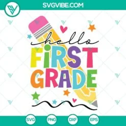 School, SVG Files, Hello First Grade SVG Image, 1st Grade SVG Download, Back To 2