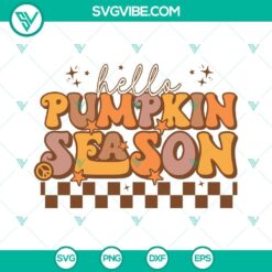 Fall, Seasons, SVG Files, Hello Pumpkin Season SVG Images PNG DXF EPS Cut Files 9