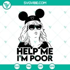 Disney, SVG Files, Help Me Im Poor SVG Download, Kristen Wiig Mouse Ears SVG 2