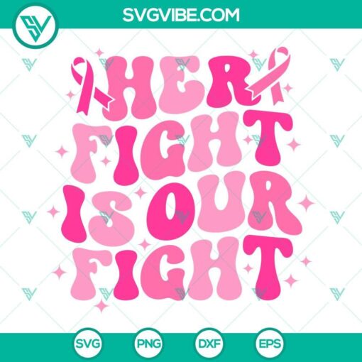 her fight is our fight svg 3 designs breast cancer awareness svg support squad svg 9 mockup