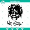 "Hocus Pocus Hi Billy Butcherson SVG file for download, featuring detailed design for Halloween crafts and projects."
