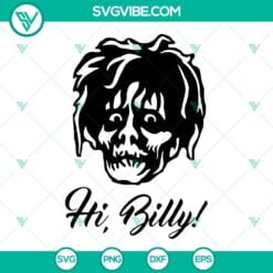 Halloween, SVG Files, Hi Billy SVG File, Billy Butcherson SVG Download, Hocus 5