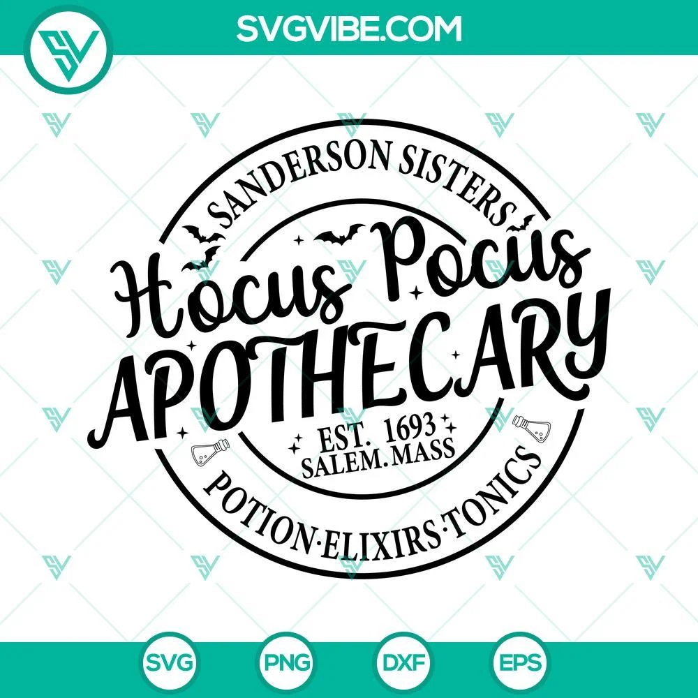 Halloween, SVG Files, Hocus Pocus Apothecary SVG File, Sanderson Sisters SVG 1