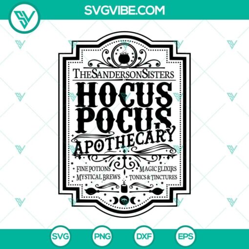 hocus pocus apothecary svg the sanderson sisters svg halloween hocus pocus decorations svg png dxf eps cut files 4 mockup