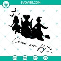 Hocus Pocus Come We Fly SVG Files, Happy Halloween SVG Images Cut File
