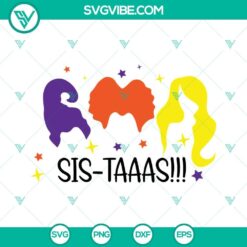 Hocus Pocus Sistaaas SVG Download, Hocus Pocus SVG Download, Witch Sisters SVG Images