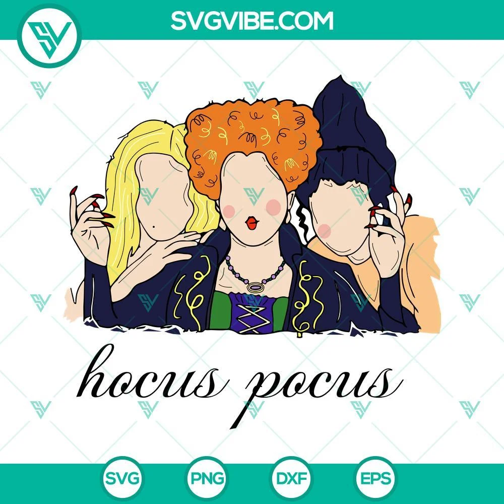 Halloween, SVG Files, Hocus Pocus SVG Image, Hocus Pocus Sanderson Sisters SVG 1