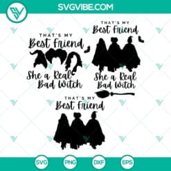 Movies, SVG Files, Hocus Pocus SVG Download, That’s My Best Friend She A Real 15