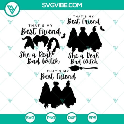 hocus pocus svg that s my best friend she a real bad witch svg bundle 10 mockup