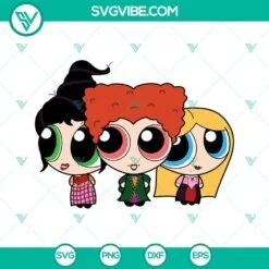 Halloween, SVG Files, Hocus Pocus The Powerpuff Girls Halloween SVG Files PNG 2