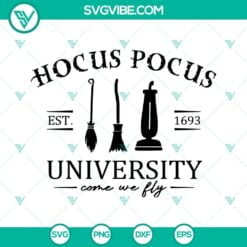 Halloween, SVG Files, Hocus Pocus University Come We Fly SVG Files, Sanderson 24