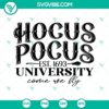 Hocus Pocus University Witch SVG file, Halloween themed SVG images for crafting.
