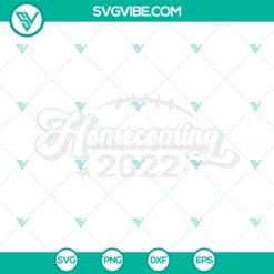 Homecoming 2022 SVG File, Homecoming Football SVG Files, HOCO 2022 SVG Files