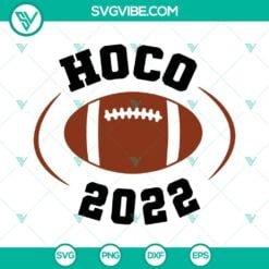 Football, Sports, SVG Files, Homecoming Hoco 2022 Football SVG Images PNG DXF 2