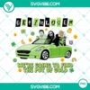 Horror characters shamrock PNG with "Get In Loser We're Going To Find The Pot Of Gold" text. Ideal for St. Patrick's Day designs.
