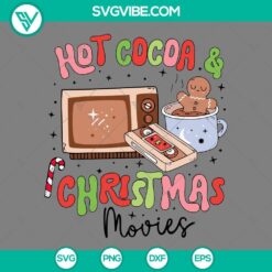 Christmas, SVG Files, Hot Cocoa And Christmas Movies SVG Download, GingerMan 22