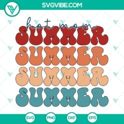 Summer, SVG Files, Hot Mom Summer SVG File, Retro Summer Vibes SVG Images, 17