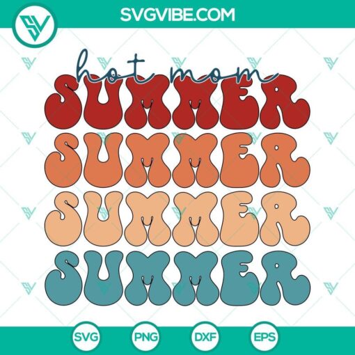 hot mom summer svg retro summer vibes svg funny mom svg beach vacation svg png dxf eps cut files 6 mockup