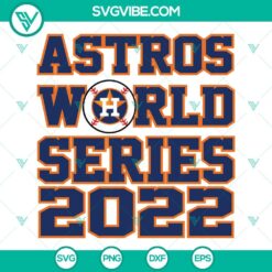 Baseball, Sports, SVG Files, Houston Astros World Series 2022 SVG Download PNG 2