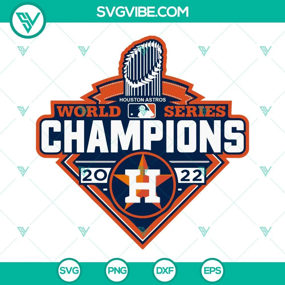 Baseball, Sports, SVG Files, Houston Astros World Series Champions 2022 SVG 1