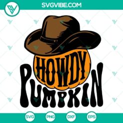 Halloween, SVG Files, Howdy Pumpkin SVG Images, Western Ghost SVG Images, 3