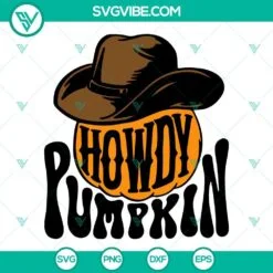 Halloween, SVG Files, Howdy Pumpkin SVG Images, Western Ghost SVG Images, 2