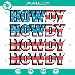 Howdy US flag patriotic SVG file perfect for 4th of July, with a Western American theme, ideal for digital download.