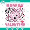 Howdy Valentine SVG Images for disco ball and western themed Valentine's Day greetings, in digital format.