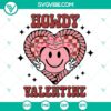 Valentine cowboy smiley face SVG design with "Howdy Valentine" text, perfect for Western-themed digital projects and downloads.