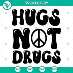 Awareness, Cancer, SVG Files, Hugs Not Drugs SVG Image, Say No To Drugs SVG 3