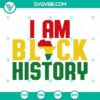 "I Am Black History SVG file with African American and Africa design, digital download for crafting projects"