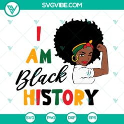 Black History Month, Juneteenth, SVG Files, I Am Black History SVG Files, Black 19