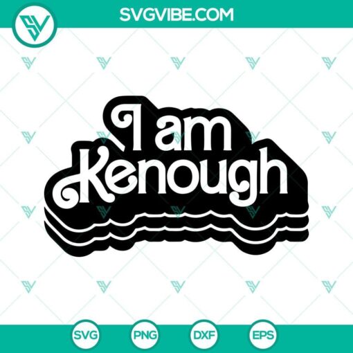 i am kenough svg bundle ken enough svg barbie and ken svg png dxf eps files 9 mockup