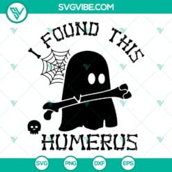 Halloween, SVG Files, I Found This Humerus SVG File, Black Boo Halloween SVG 2