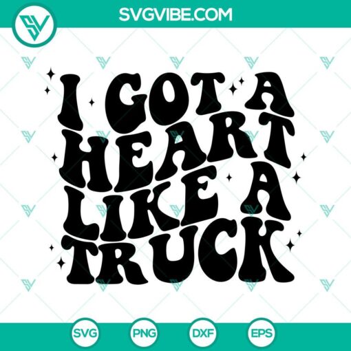 i got a heart like a truck svg lainey wilson svg country music svg png dxf eps digital download 2 mockup 2