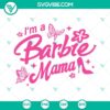 Barbie Mama SVG design with PNG, DXF, and EPS cut files, perfect for Barbie fans and moms. Download now.