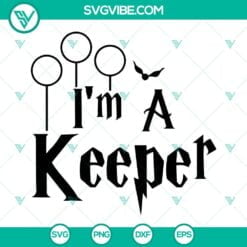 Movies, SVG Files, I’m A Keeper SVG File, Harry Potter SVG File, Wizard Boy 8