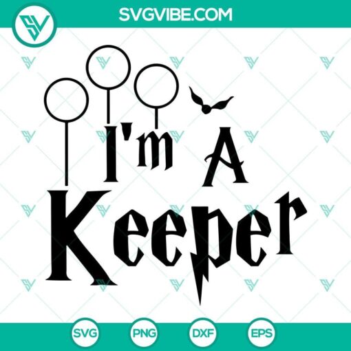 i m a keeper svg harry potter svg wizard boy svg wizard svg cricut silhouette 8 mockup