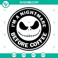 Halloween, Movies, SVG Files, I’m A Nightmare Before Coffee SVG Files Bundle, 7