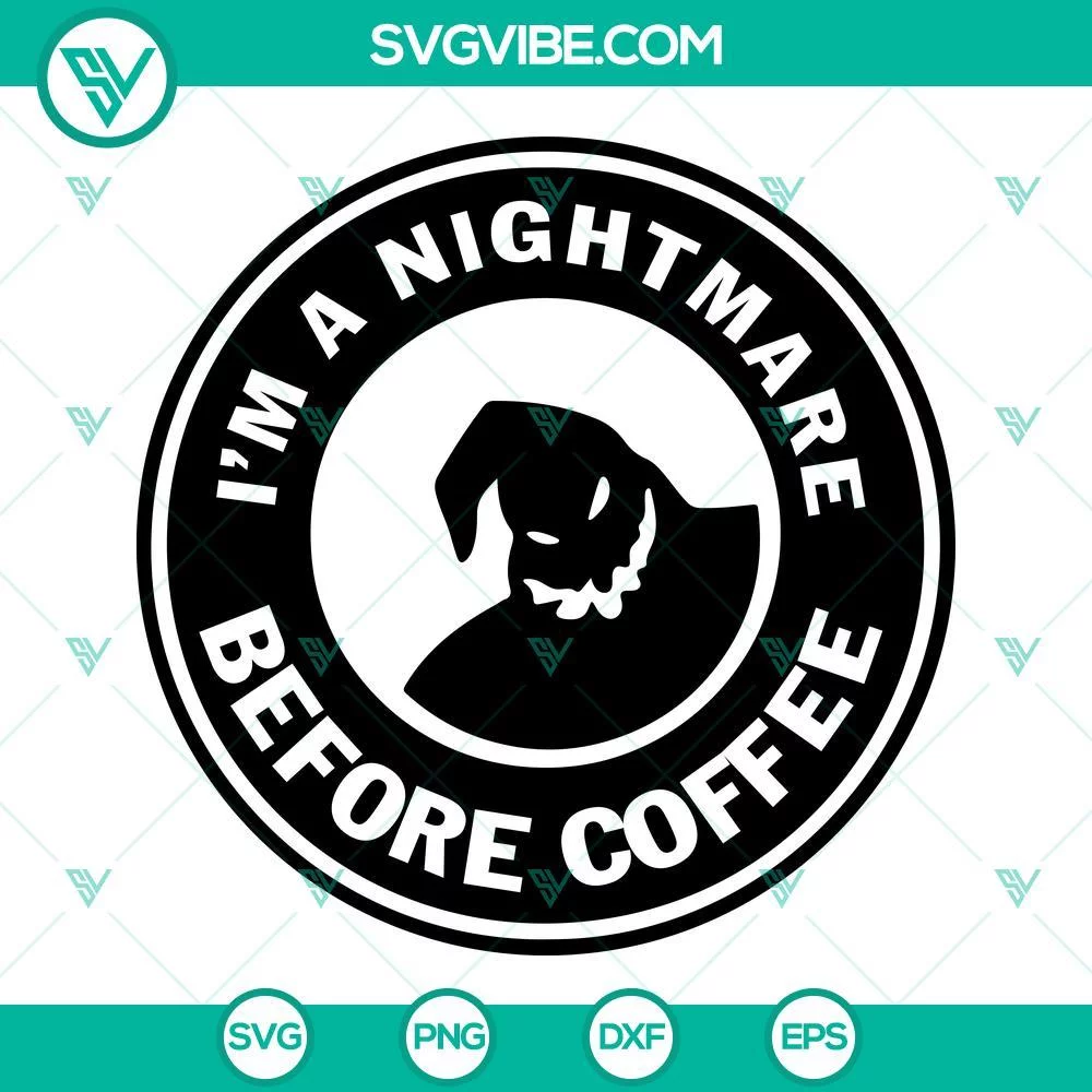 Halloween, Movies, SVG Files, I’m A Nightmare Before Coffee SVG Files Bundle, 2