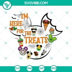 Disney, Halloween, SVG Files, I’m Here For The Treats SVG Image, Snack 2