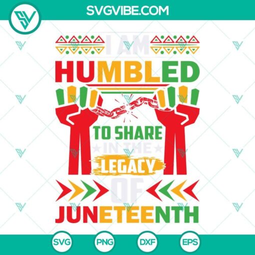 i m humbled to share in the legacy of juneteenth svg black pride svg black lives matter svg 6 mockup