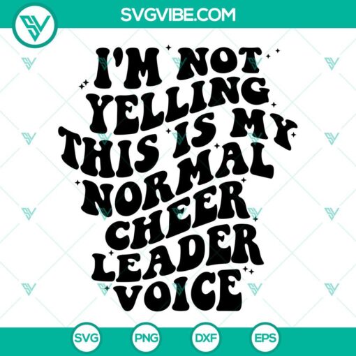 i m not yelling this is my cheerleader voice svg cheerleading svg funny cheerleader quotes svg png dxf eps 8 mockup 1