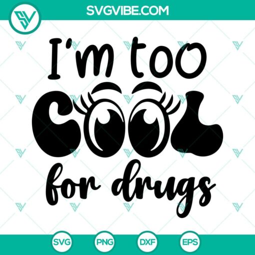 i m too cool for drugs svg drug free svg red ribbon week svg 1 mockup