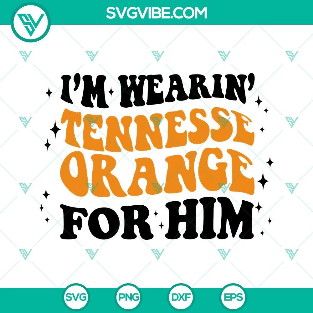 Musics, SVG Files, I’m Wearing Tennessee Orange For Him Retro Wavy SVG 1