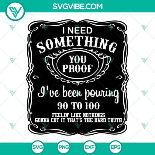 i need something you proof svg morgan wallen svg 2 mockup