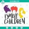 "I Smell Children SVG design for Hocus Pocus, ideal for Silhouette and Cricut, Halloween cut file."